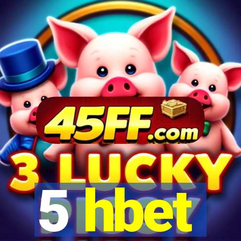 5 hbet